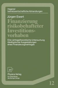 Produktbild: Finanzierung risikobehafteter Investitionsvorhaben
