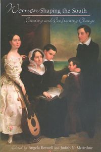 Produktbild: Women Shaping the South: Creating and Confronting Change