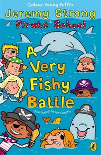 Produktbild: Strong, J: Pirate School: A Very Fishy Battle