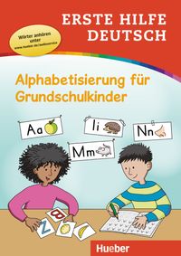 Erste Hilfe Deutsch - Alphabetisierung für Grundschulkinder Marion Techmer