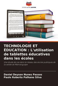 Produktbild: TECHNOLOGIE ET &Eacute;DUCATION : L'utilisation de tablettes &eacute;ducatives dans les &eacute;coles