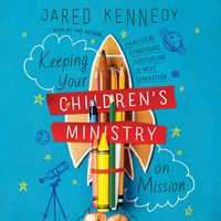 Produktbild: Keeping Your Children's Ministry on Mission