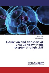 Produktbild: Extraction and transport of urea using synthetic receptor through LMT