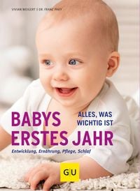 Bild vom Artikel Babys erstes Jahr vom Autor Vivian Weigert