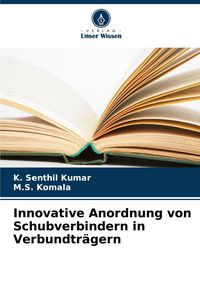 Produktbild: Innovative Anordnung von Schubverbindern in Verbundtr&auml;gern