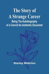 Produktbild: The Story of a Strange Career