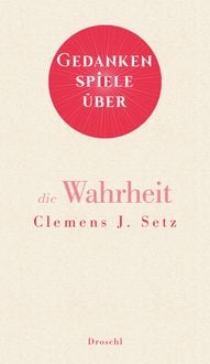 Produktbild: Gedankenspiele &uuml;ber die Wahrheit
