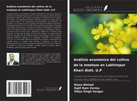 Produktbild: An&aacute;lisis econ&oacute;mico del cultivo de la mostaza en Lakhimpur Kheri distt. U.P