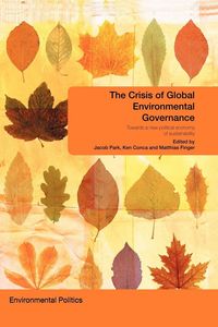 Produktbild: The Crisis of Global Environmental Governance