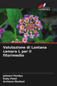 Produktbild: Valutazione di Lantana camara L per il fitorimedio