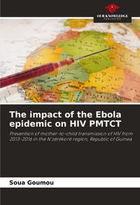 Produktbild: The impact of the Ebola epidemic on HIV PMTCT