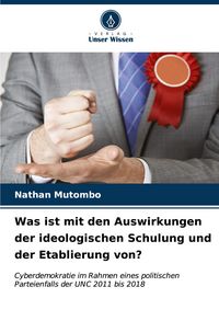 Produktbild: Was ist mit den Auswirkungen der ideologischen Schulung und der Etablierung von?