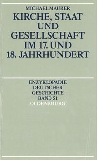 Produktbild: Kirche, Staat und Gesellschaft im 17. und 18. Jahrhundert