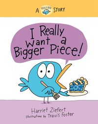 Produktbild: I Really Want a Bigger Piece!