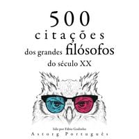 Produktbild: 500 cita&ccedil;&otilde;es dos grandes fil&oacute;sofos do s&eacute;culo 20