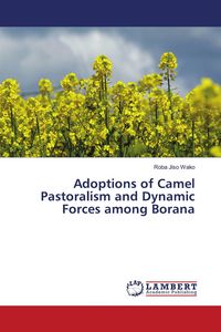 Produktbild: Adoptions of Camel Pastoralism and Dynamic Forces among Borana