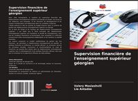 Produktbild: Supervision financi&egrave;re de l'enseignement sup&eacute;rieur g&eacute;orgien