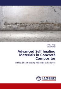 Produktbild: Advanced Self healing Materials in Concrete Composites