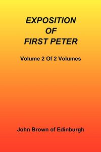 Produktbild: Exposition of First Peter, Volume 2 of 2