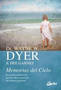Produktbild: Memorias del cielo : recuerdos asombrosos que los ni&ntilde;os conservan del mundo espiritual