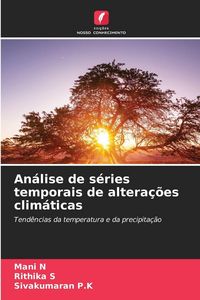 Produktbild: An&aacute;lise de s&eacute;ries temporais de altera&ccedil;&otilde;es clim&aacute;ticas