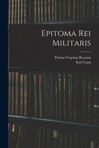 Produktbild: Epitoma Rei Militaris