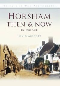 Produktbild: Horsham Then & Now