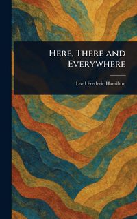 Produktbild: Here, There and Everywhere