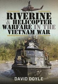 Produktbild: Riverine and Helicopter Warfare in the Vietnam War