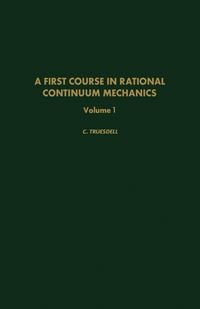 Produktbild: A First Course in Rational Continuum Mechanics