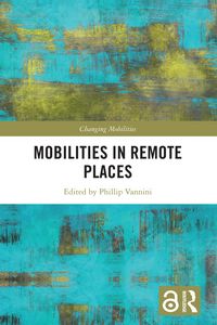 Produktbild: Mobilities in Remote Places
