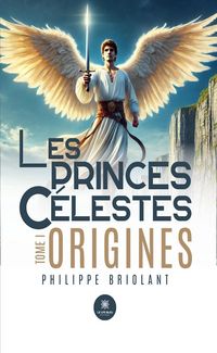 Produktbild: Les princes c&eacute;lestes - Tome 1