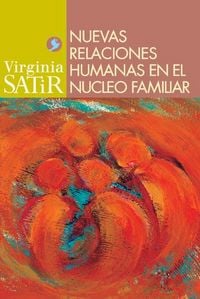 Produktbild: Satir, V: Nuevas Relaciones Humanas En El Nucleo Familiar