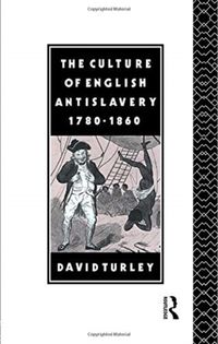 Produktbild: Turley, D: The Culture of English Antislavery, 1780-1860