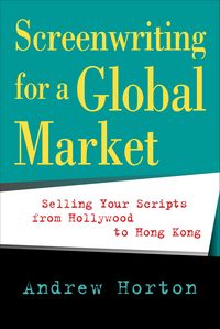 Produktbild: Screenwriting for a Global Market