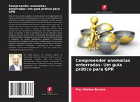 Produktbild: Compreender anomalias enterradas: Um guia pr&aacute;tico para GPR