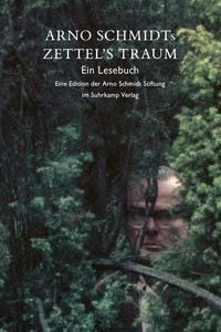 Produktbild: Arno Schmidts Zettel's Traum. Ein Lesebuch