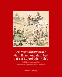 Produktbild: Der Wettlauf zwischen dem Hasen und dem Igel auf der Buxtehuder Heide