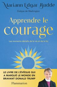 Produktbild: Apprendre le courage : les moments d&eacute;cisifs de la vie et de la foi