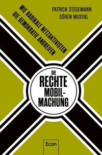 Bild vom Artikel Die rechte Mobilmachung vom Autor Patrick Stegemann