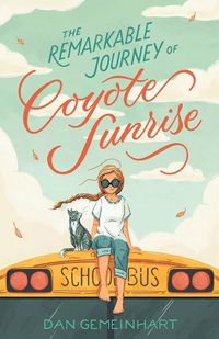 Produktbild: The Remarkable Journey of Coyote Sunrise