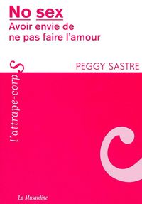 Produktbild: No sex : avoir envie de ne pas faire l'amour