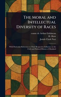 Produktbild: The Moral and Intellectual Diversity of Races