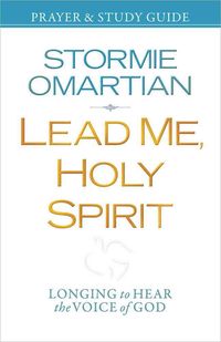 Bild vom Artikel Lead Me, Holy Spirit Prayer & Study Guide: Longing to Hear the Voice of God vom Autor Stormie Omartian