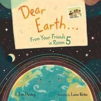 Produktbild: Dear Earth...from Your Friends in Room 5