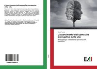 Produktbild: L'asservimento dell'uomo alle prerogative della vita