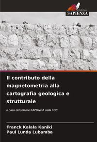 Produktbild: Il contributo della magnetometria alla cartografia geologica e strutturale