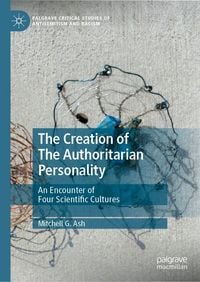 Produktbild: The Creation of 'The Authoritarian Personality'