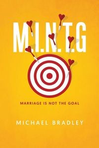 Produktbild: M.I.N.T.G - Marriage Is Not The Goal