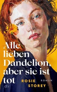 Produktbild Alle lieben Dandelion, aber sie ist tot